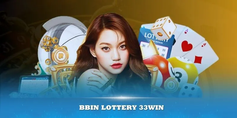 bbin-lottery-33win